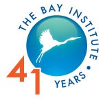 The Bay Institute - 41 Years